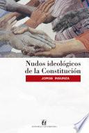 Nudos ideológicos de la Constitución