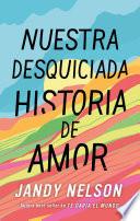 Nuestra desquiciada historia de amor