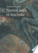 Nuestro hogar es Auschwitz