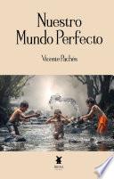 Nuestro Mundo Perfecto