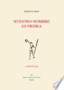 Nuestro nombre es piedra