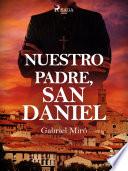 Nuestro Padre San Daniel