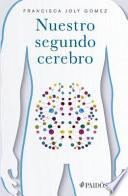 Nuestro Segundo Cerebro