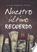Nuestro último recuerdo