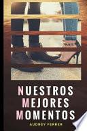 Nuestros mejores momentos