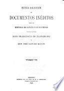 Nueva colección de documentos inéditos par la historia de España y de sus Indias: Documentos referentes al virreinato del Perú