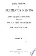 Nueva colección de documentos inéditos para la historia de España y de sus Indias