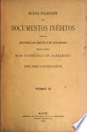 Nueva colección de documentos inéditos para la historia de España y sus Indias