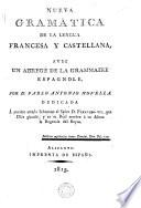 Nueva gramática de la lengua francesa y castellana, avec un abregé de la grammaire espagnole