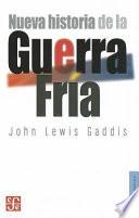 Nueva historia de la Guerra Fría