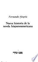 Nueva historia de la novela hispanoamericana