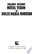 Nueva visión de Dulce María Borrero