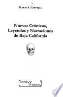 Nuevas crónicas, leyendas y narraciones de Baja California