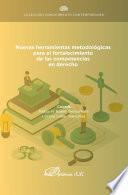 Nuevas herramientas metodológicas para el fortalecimiento de las competencias en derecho