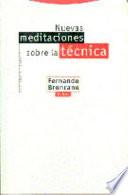 Nuevas meditaciones sobre la técnica