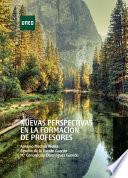 NUEVAS PERSPECTIVAS EN LA FORMACIÓN DE PROFESORES