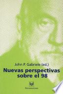 Nuevas perspectivas sobre el 98