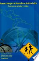 Nuevas rutas para el desarrollo en América Latina