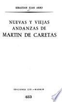 Nuevas y viejas andanzas de Martín de Caretas