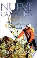 NUEVE CAMINOS PARA SEGUIR VIVIENDO