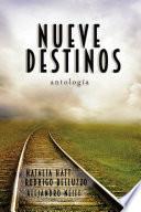 Nueve destinos