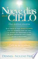 Nueve Días En El Cielo: Una Historia Verídica