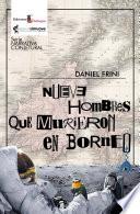 Nueve hombres que murieron en Bornéo