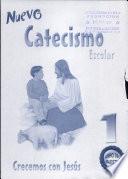Nuevo Catecismo escolar 1