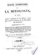 Nuevo compendio de la mitología, ó sea, Ciencia ó esplicación de la fábula