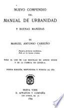 Nuevo compendio del Manual de urbanidad y buenas maneras de Manuel Antonio Carreño ...