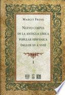 Nuevo corpus de la antigua lírica popular hispánica, siglos XV a XVII