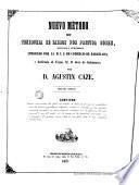Nuevo método de teneduría de libros por partida doble, sencilla y semidoble