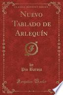 Nuevo Tablado de Arlequín (Classic Reprint)