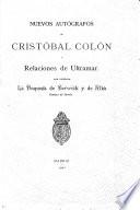 Nuevos autógrafos de Cristóbal Colón y relaciones de Ultramar, los publ. la duquesa de Berwick y de Alba