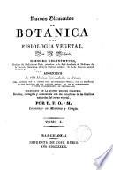 Nuevos elementos de botanica y de fisiologia vegetal, 1