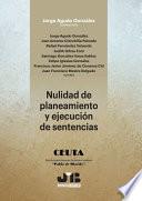 Nulidad de planeamiento y ejecución de sentencias