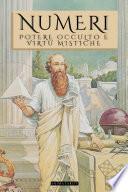 NUMERI: POTERE OCCULTO E VIRTÙ MISTICHE