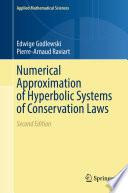Numerical Approximation of Hyperbolic Systems of Conservation Laws