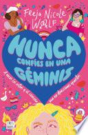 Nunca confíes en una Géminis