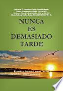 Nunca es demasiado tarde