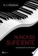 Nunca es suficiente