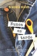 Nunca Es Tarde