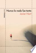 Nunca la nada fue tanto
