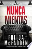 Nunca Mientas / Never Lie