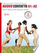 Nuovo Contatto. Corso di lingua e civiltà italiana per stranieri. Livello A1-A2