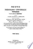 Nuovo dizionario universale tecnologico o di arti e mestieri e della economia industriale e commerciante compilato dai Lenormand, Payen [a.o.] Prima traduzione italiana