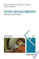 Nuovo Rinascimento. Idee per la formazione