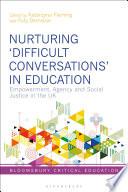 Nurturing ‘Difficult Conversations’ in Education