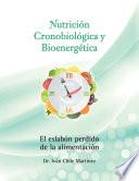 Nutrición Cronobiológica Y Bioenergética (Edición a Color)