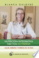 Nutrición integrativa para toda la familia